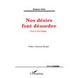 Nos désirs font désordre Lire L'Anti-Oedipe - broché - Stéphane Vedel ...