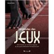 Légendes des Jeux - 400 histoires qui ont fait la légende du plus grand événement mondial de sport