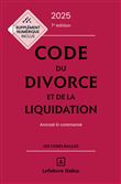Code du divorce et de la liquidation 2026, annoté et commenté
