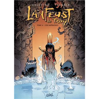 Lanfeust De Troy - Cixi impératrice Tome 06 : Lanfeust de Troy T06