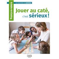 Points de repère - Jouer au caté c'est sérieux !