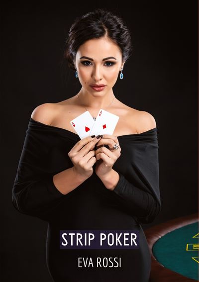 Strip Poker Histoires rotiques Tabou Pour Adultes Broch Eva Rossi 