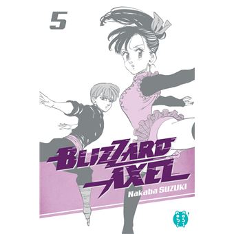 Blizzard Axel - Blizzard Axel, T05 - 1