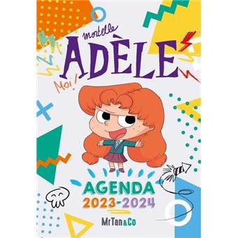 Mortelle Adèle - Agenda scolaire Mortelle Adèle 2023-2024 - Mr Tan