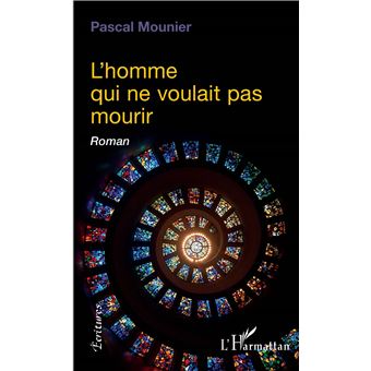 L'homme qui ne voulait pas mourir - 1