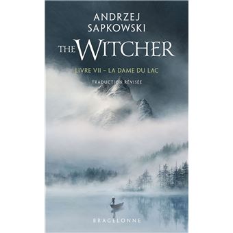 Sorceleur (Witcher) - Poche, T7 : La Dame du lac (traduction révisée)