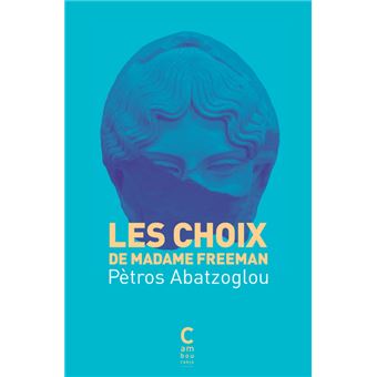 Les choix de Madame Freeman - 1