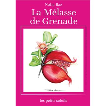 La mélasse de grenade - 1
