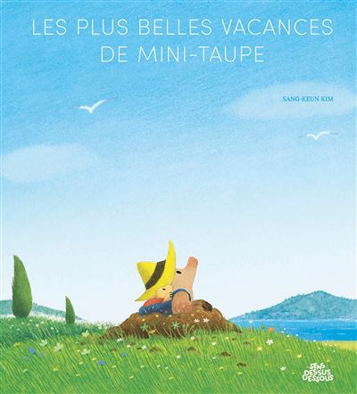 Les Plus belles vacances de Mini-Taupe (2024)