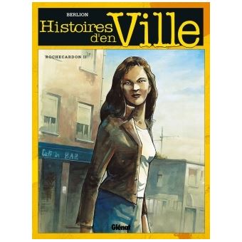 Histoires d'en ville - Histoires d'en ville, Rochecardon 2 - Karima T02 - 1