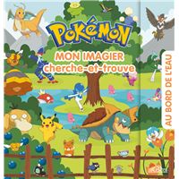 Pokémon - Mon imagier cherche-et-trouve - Au bord de l'eau