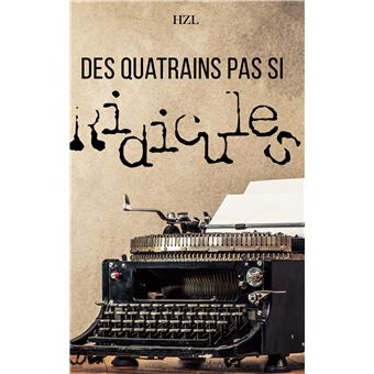Des quatrains pas si ridicules - 1