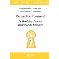 Richard de Fournival, Le bestiaire d'amour et La Réponse au bestiaire