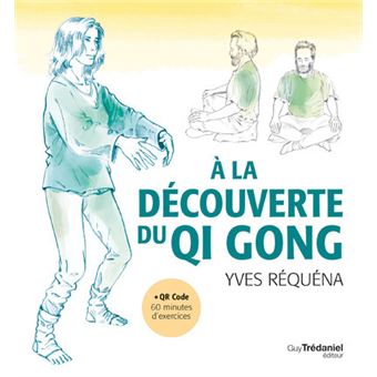 A la découverte du Qi Gong - 1