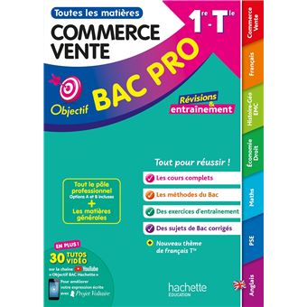 Objectif Bac Pro Métiers du commerce et de la vente (1re et Term) Toutes les matières BAC 2025-2026