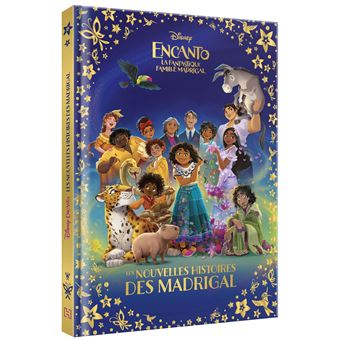 Encanto : La fantastique famille Madrigal - ENCANTO, LA FANTASTIQUE FAMILLE MADRIGAL - Les Nouvelles Histoires des Madrigal - 1