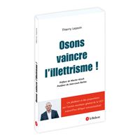 Osons vaincre l'illettrisme !