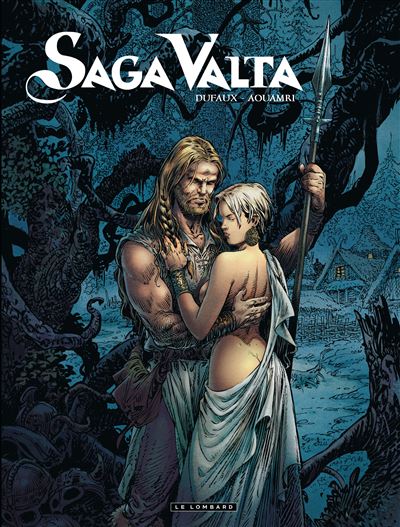 Saga Valta, Tome 1 : Saga Valta