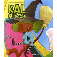 Kal A L'Ecole