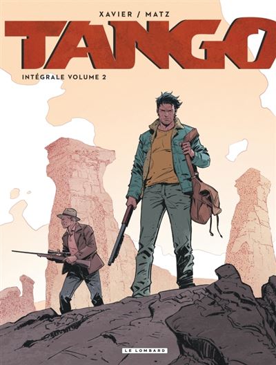 Intégrale Tango - Tome 2 -  Matz - cartonné
