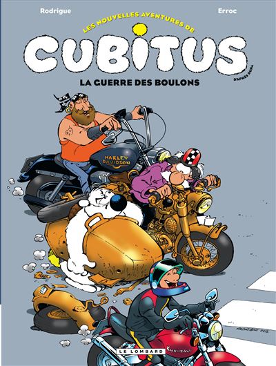 Les Nouvelles aventures de Cubitus, Tome 8 : La Guerre des boulons