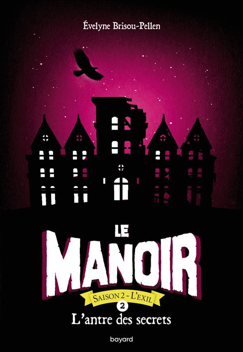 Le manoir saison 2, Tome 02 - Evelyne Brisou-Pellen - Poche