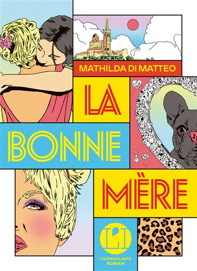 La bonne mère de Mathilda Di Matteo