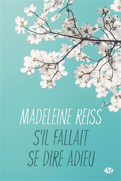 S'il fallait se dire adieu - Madeleine Reiss - broché