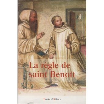 Regle de saint benoit Tome 0 - broché - Dickson pascal - Achat Livre | fnac