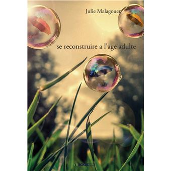 Se reconstruire a l'age adulte