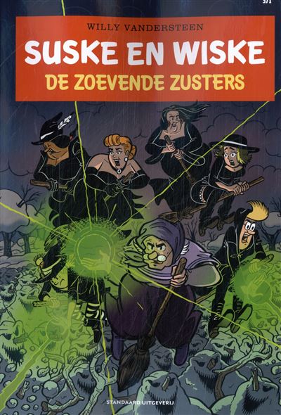 Suske En Wiske - Deel 371 - De Zoevende Zusters - Willy Vandersteen ...