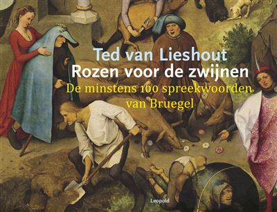 Rozen voor de zwijnen