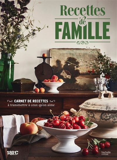 Recettes de famille Carnet de recettes à transmettre à ceux qu'on aime - Eric Fénot - Hachette Pratique - relié - Beau livre