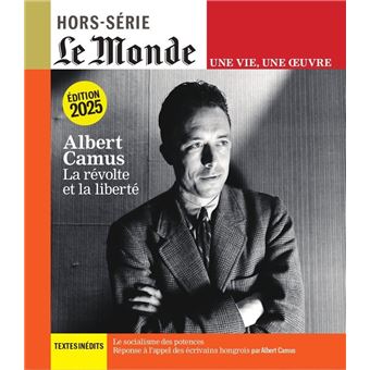 Le Monde HS Une vie/une oeuvre n°63 : Albert Camus - Mars 2025 - 1