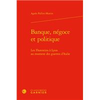 Banque, négoce et politique