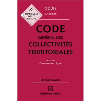 Code général des collectivités territoriales 2026, annoté et commenté - 1