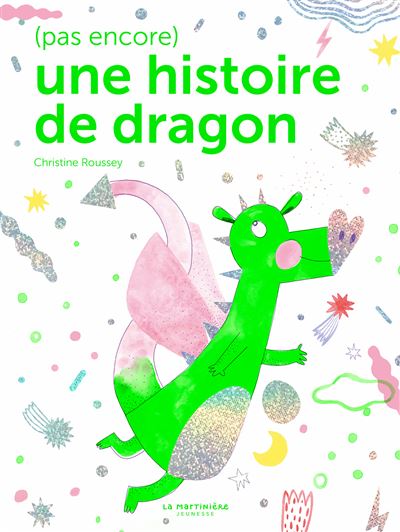 (Pas encore) une histoire de dragon
