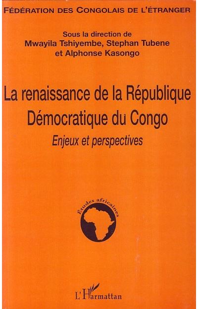 La renaissance de la République Démocratique du Congo Enjeux et ...