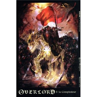 Overlord - Overlord, Le Conspirateur T5 - 1