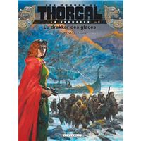 La Jeunesse de Thorgal - Tome 6 - Le drakkar des glaces