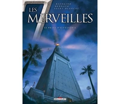 Les 7 Merveilles - Le Phare d'Alexandrie
