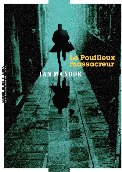 Le pouilleux massacreur - Ian Manook (2024)