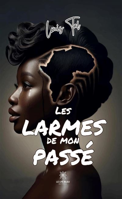 Les larmes de mon passé - Louis Tal - broché