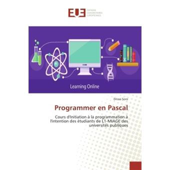 Programmer en Pascal Cours d'Initiation A la programmation A l ...