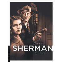 Sherman - Tome 6 - Le pardon. Jeannie