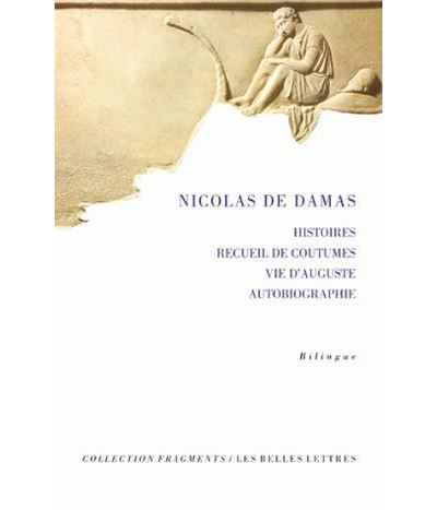 Histoires. Recueil de coutumes. Vie d'Auguste. Autobiogr