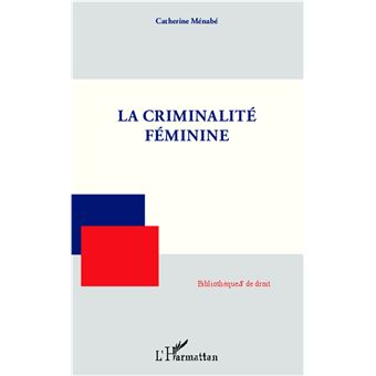 La criminalité féminine - 1