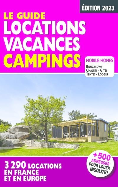 Le guide Location vacances camping 2023