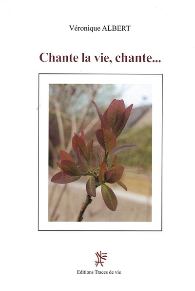 Chante la vie, chante...
