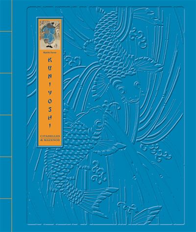 Kuniyoshi - Matthi Forrer - Coffret